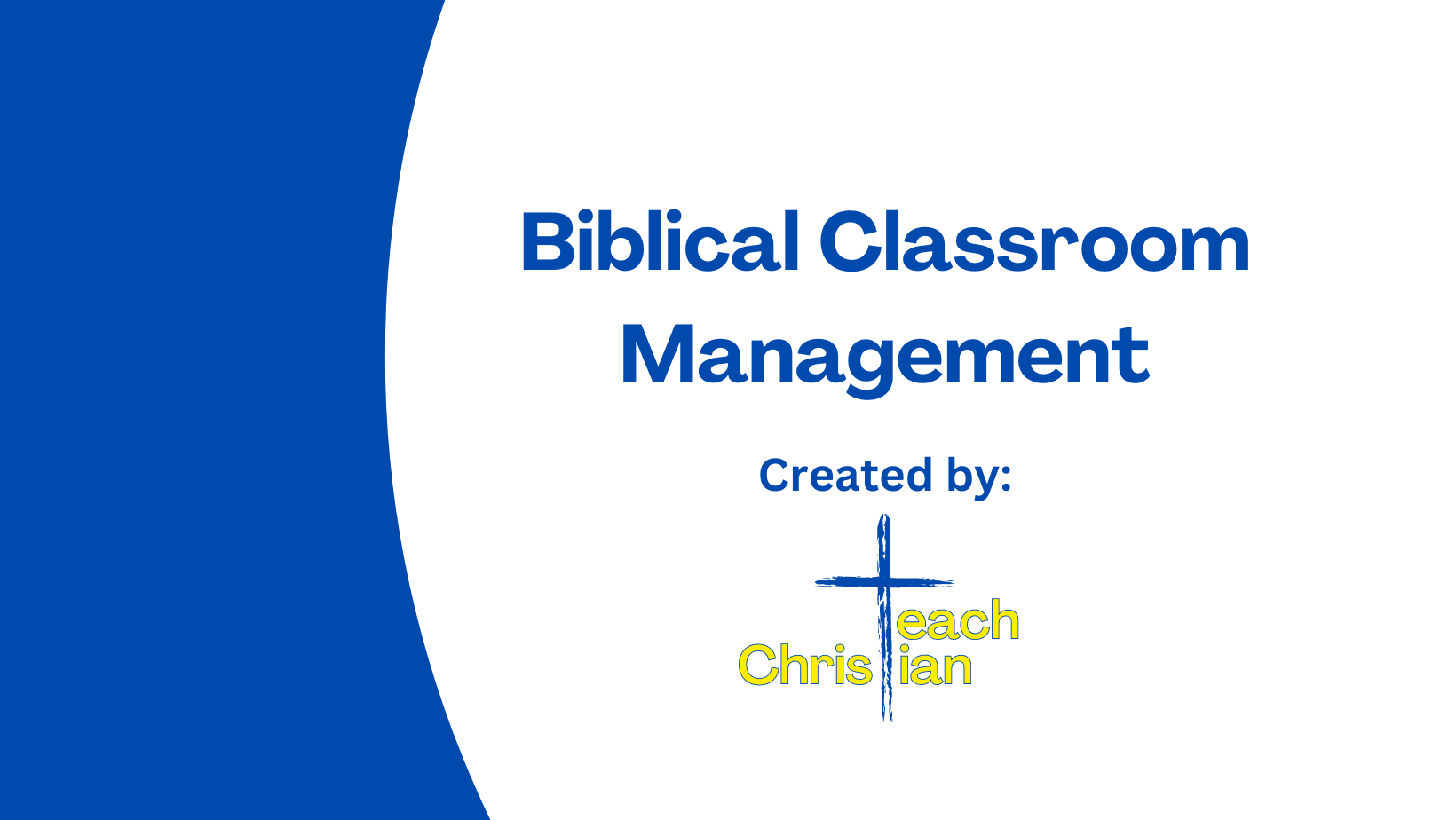 Biblical Classroom Management